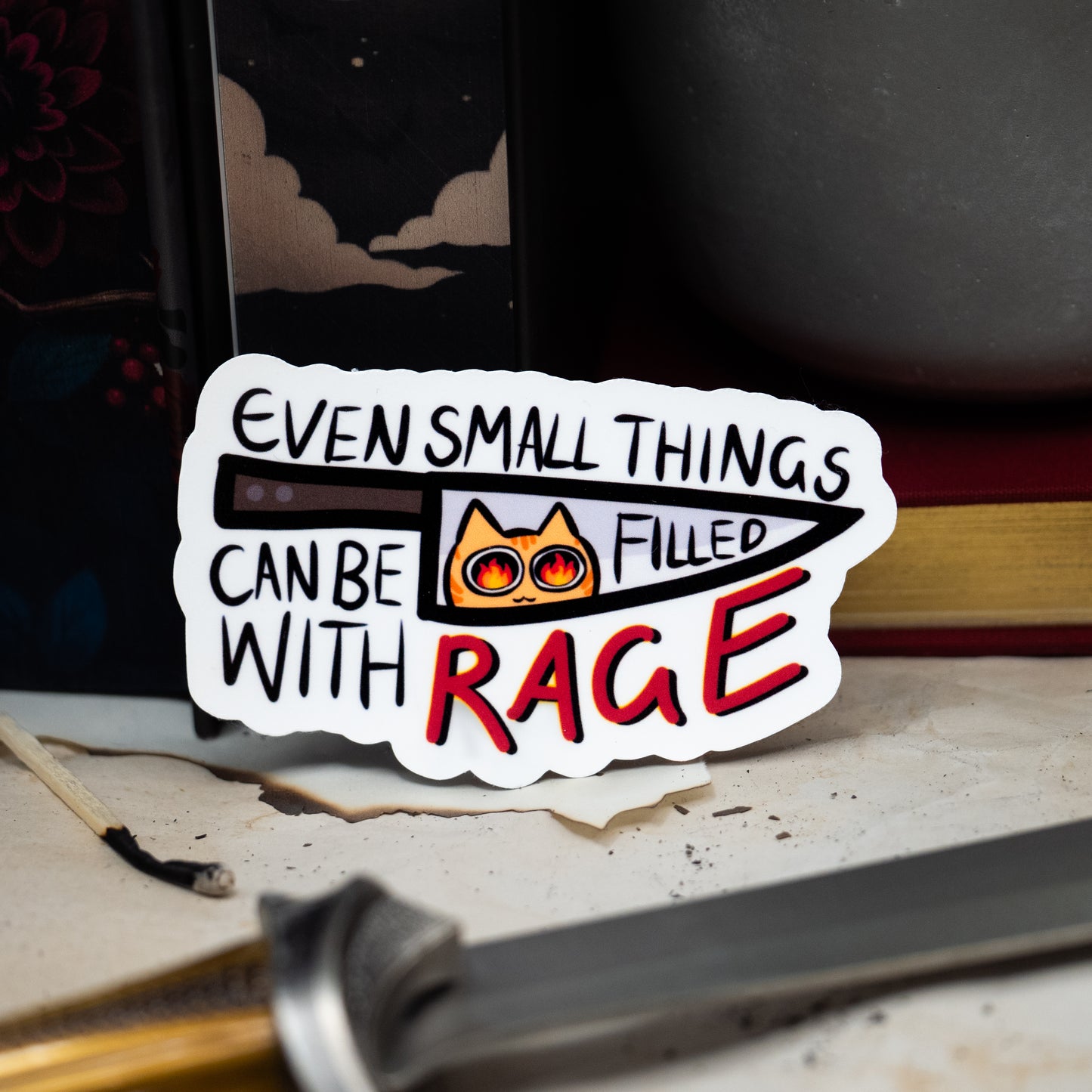 Even Small Things Can be Filled With Rage Cat - Vinyl Sticker